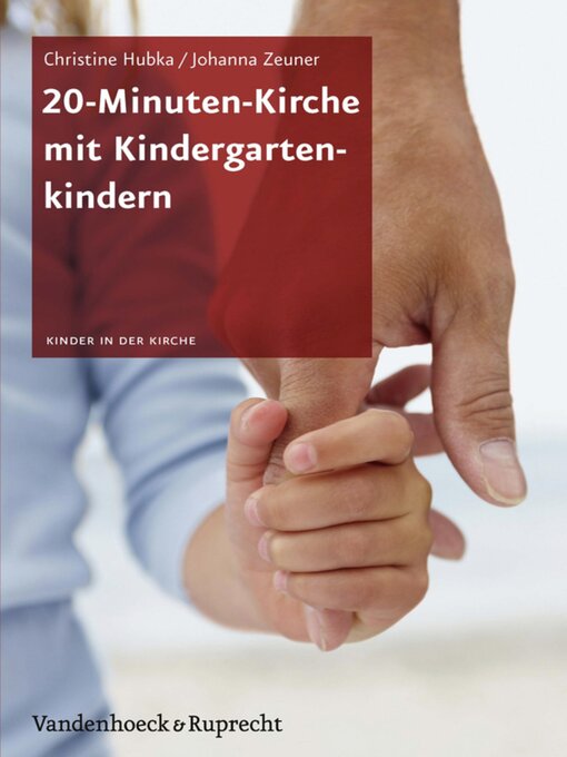 Title details for 20-Minuten-Kirche mit Kindergartenkindern by Christine Hubka - Available